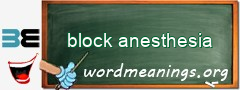 WordMeaning blackboard for block anesthesia